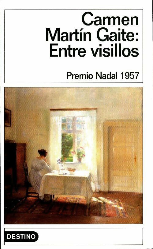 Entre visillos - Carmen Martin Gaite - Destino - Livre