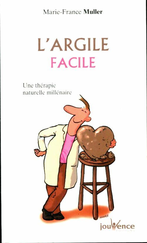 L'argile facile - Marie-France Muller - Pratiques Jouvence - Livre