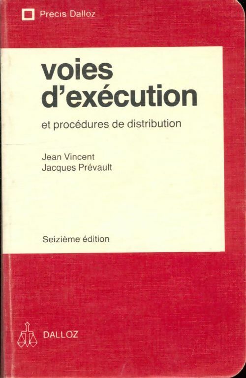 Voies d'exécution et procédures de distribution - Jean Vincent - Précis - Livre