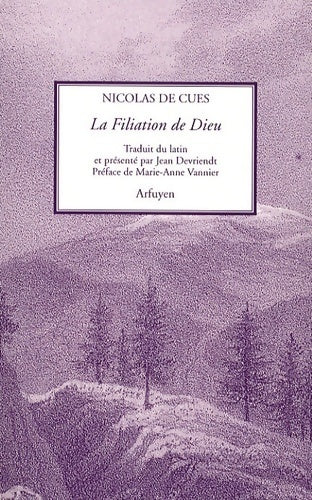 La filiation de dieu - Nicolas De Cues - Les carnets spirituels - Livre