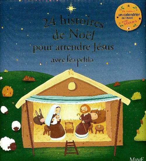 24 histoires de Noël pour attendre Jésus avec les petits - Collectif - Mame GF - Livre