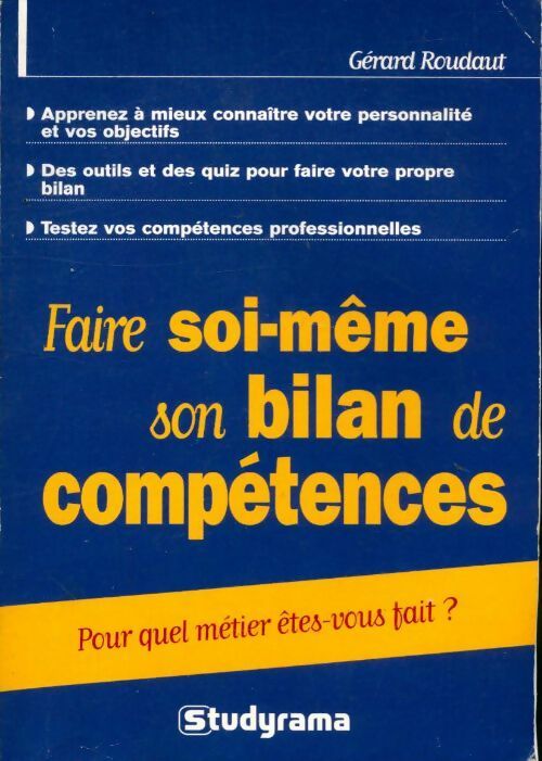 Faire soi-même son bilan de compétences - Gérard Roudaut - StudyramaPro - Livre