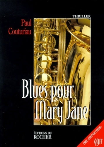 Blues pour Mary Jane - Paul Couturiau - Thriller - Livre
