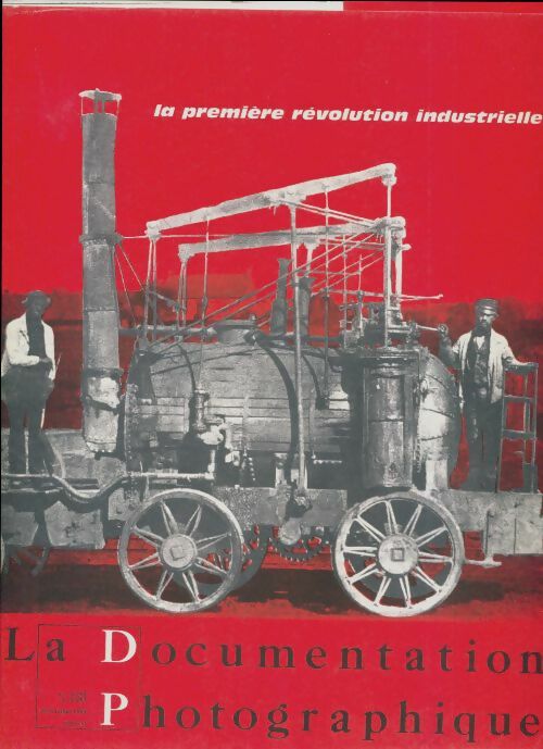 La documentation photographique n°5296-5297 : La première révolution industrielle - Collectif - La documentation photographique - Livre