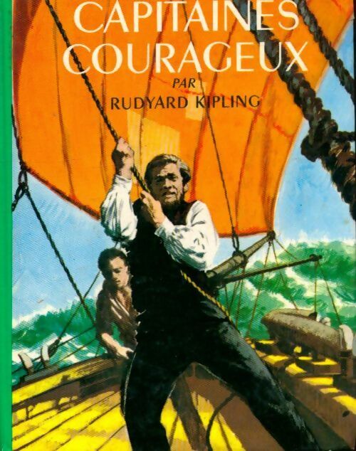 Capitaines courageux - Rudyard Kipling - Bibliothèque verte (2ème série) - Livre