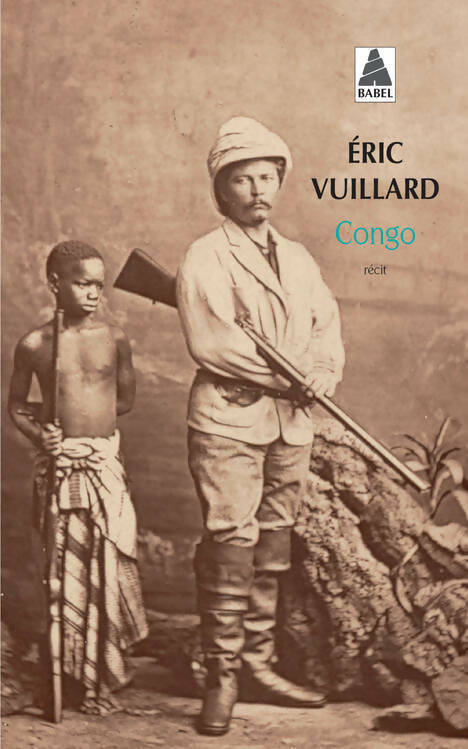 Congo - Eric Vuillard - Babel - Livre