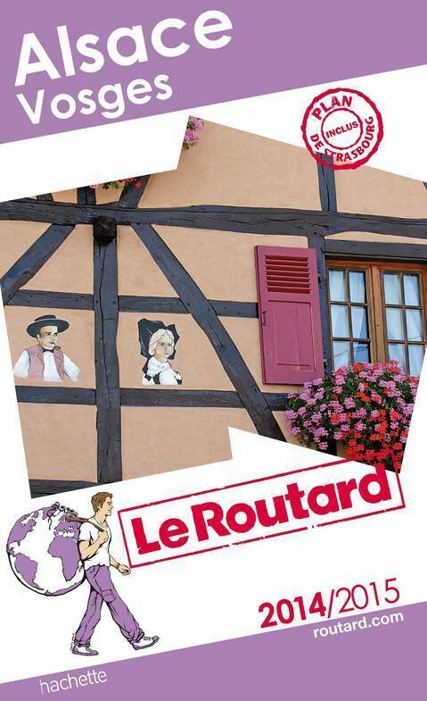 Alsace Vosges 2014-2015 - Collectif - Le guide du routard - Livre