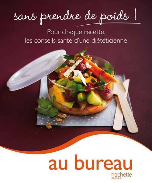 Au bureau - Marie-Laure André - Hachette pratique GF - Livre