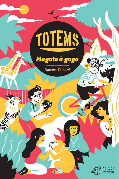 Totems : Magots à gogo - Florence Thinard - Roman - Livre