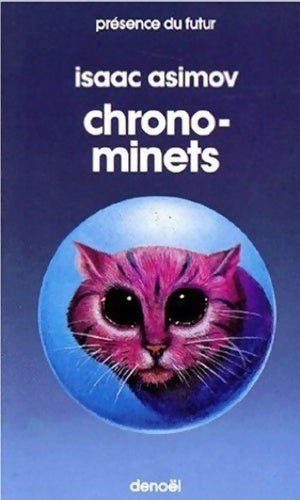Chrono-minets - Isaac Asimov - Présence du Futur - Livre