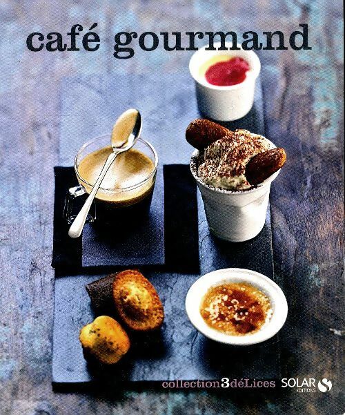 Café gourmand - Collectif - 3 délices - Livre