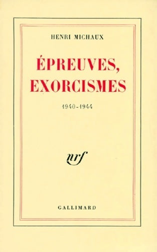 Epreuves, exorcismes - Henri Michaux - Gallimard poches divers - Livre