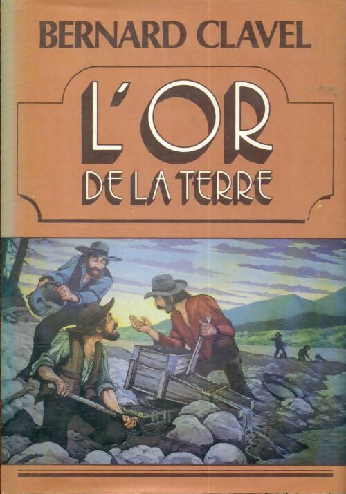 Le royaume du nord Tome II : L'or de la terre - Clavel - Super Bibliothèque - Livre