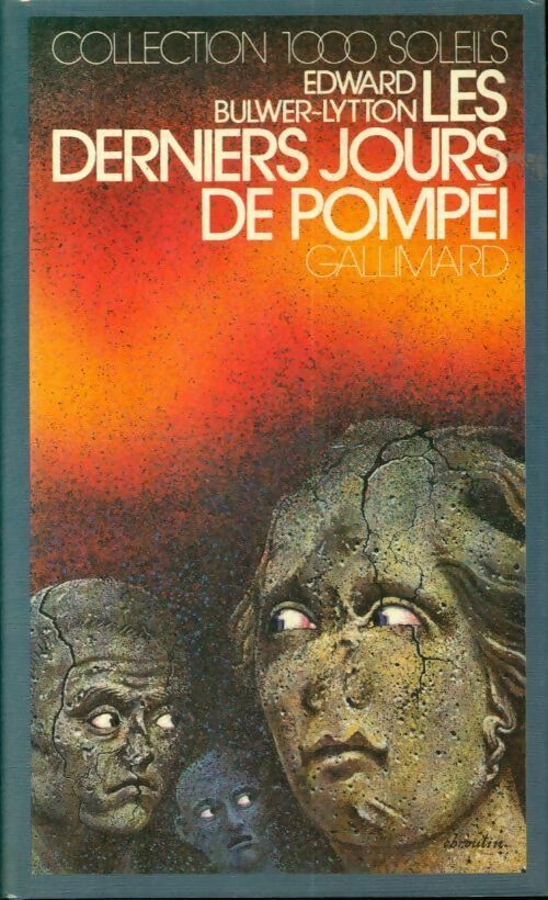 Les derniers jours de Pompéi - Edward George Bulwer-Lytton - 1000 Soleils - Livre