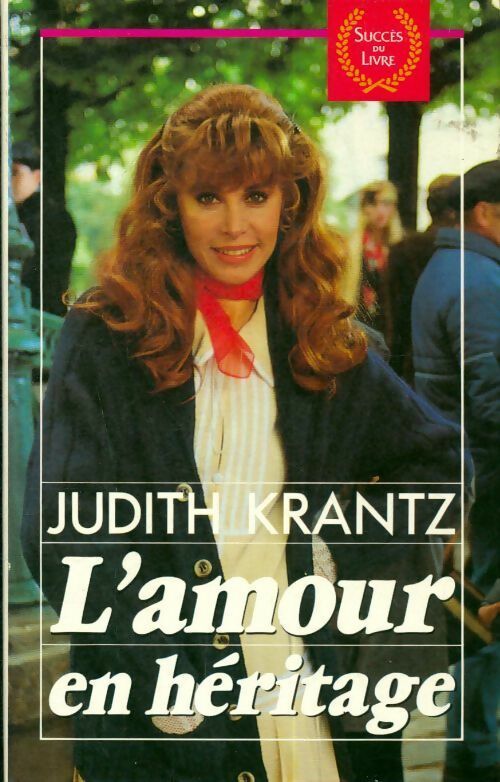 L'amour en héritage - Krantz-J - Succès du livre - Livre