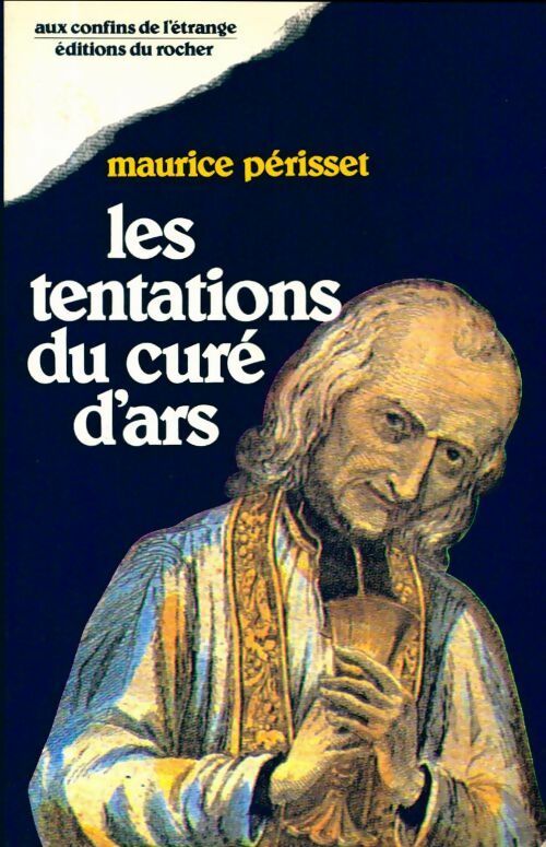 Les tentations du curé d'Ars - Maurice Périsset - Aux confins de l'étrange - Livre