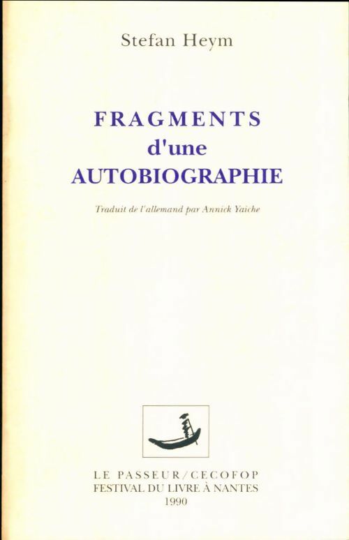 Fragments d'une autobiographie - Stefan Heym - Le Passeur GF - Livre