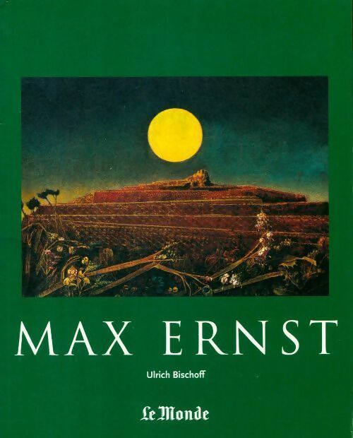 Ernst - Ulrich Bischoff - Le Monde GF - Livre