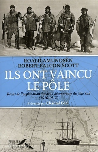Ils ont vaincu le pôle - Amundsen Roald - Presses de la Renaissance GF - Livre