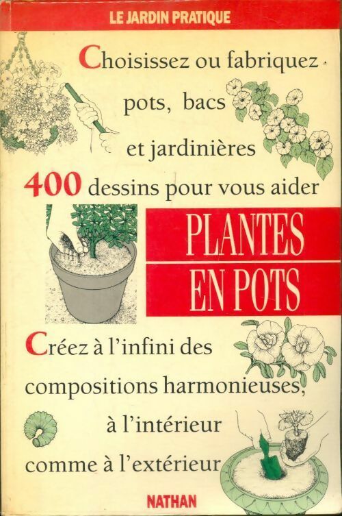 Les plantes en pots - Ray Waite - Le jardin pratique - Livre