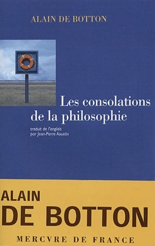 Les consolations de la philosophie - Alain De Botton - Mercure GF - Livre