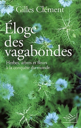 Eloge des vagabondes - Gilles Clément - Nil GF - Livre