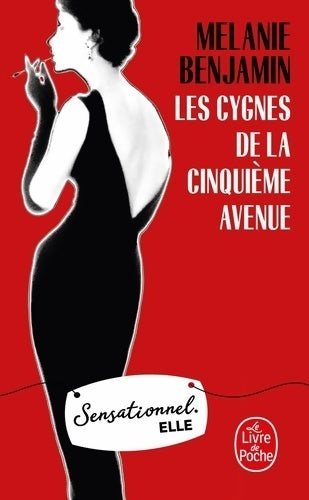 Les cygnes de la cinquième avenue - Melanie Benjamin - Le Livre de Poche - Livre
