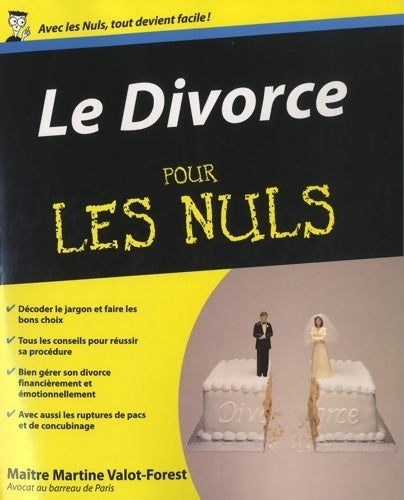 Le divorce pour les nuls - Martine Valot-Forest - Pour les nuls - Livre