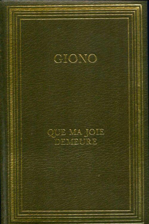 Que ma joie demeure - Jean Giono - Les cent livres - Livre