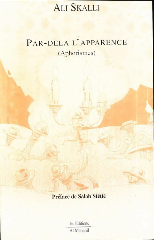 Par-delà l'apparence - Ali Skalli - Al Manahil GF - Livre
