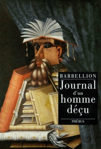 Journal d'un homme déçu - P. Barbellion - Phébus GF - Livre