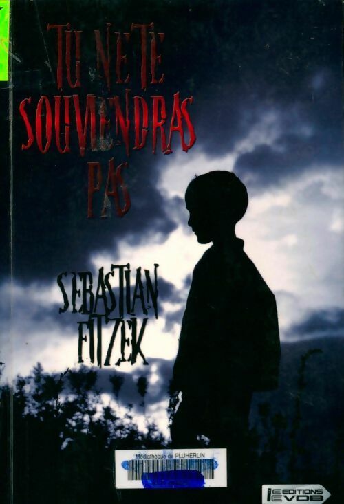 Tu ne te souviens pas - Sebastian Fitzek - VDB - Livre