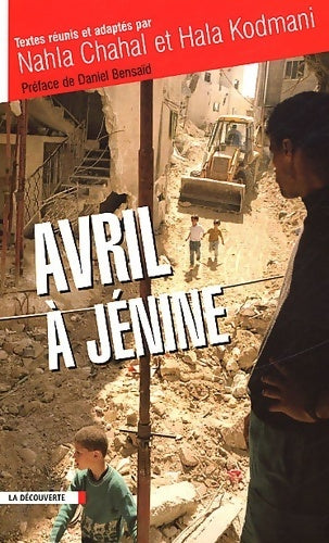 Avril à Jenine - Nahla Chahal - La Découverte GF - Livre