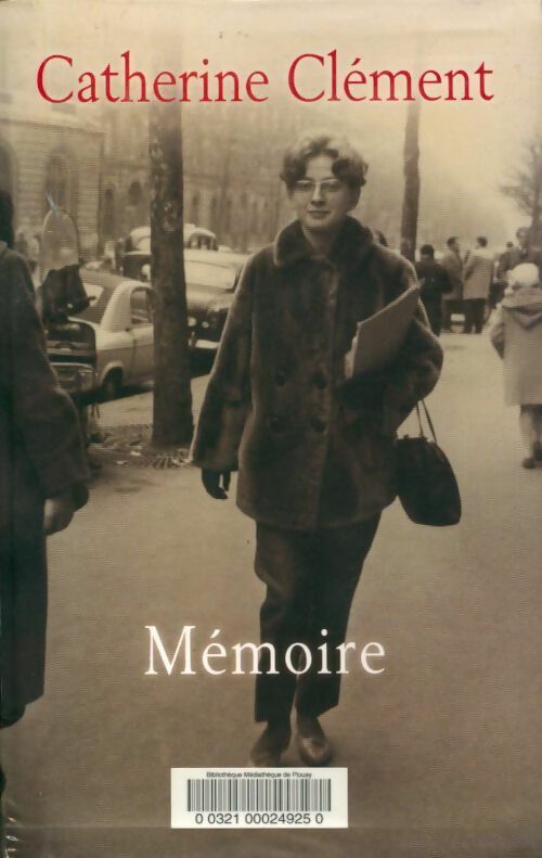 Mémoire - Catherine Clément - Le Grand Livre du Mois GF - Livre
