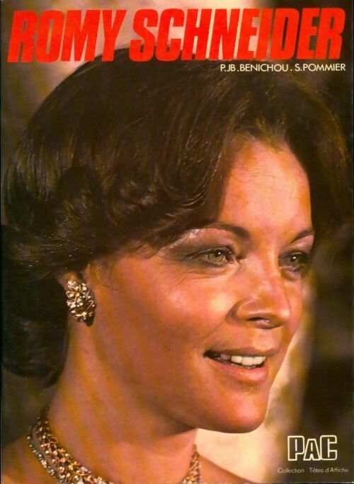 Romy Schneider - Sylviane Pommier - Têtes d'affiche - Livre