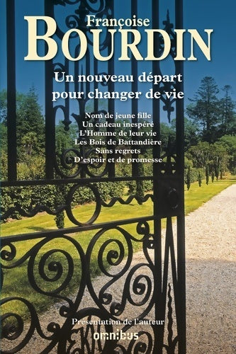 Un nouveau départ pour changer de vie - Françoise Bourdin - Omnibus - Livre