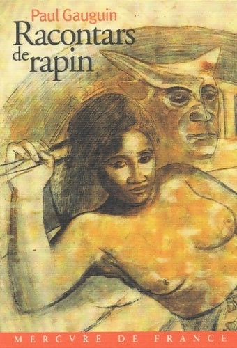 Racontars de rapin - Paul Gauguin - Mercure GF - Livre