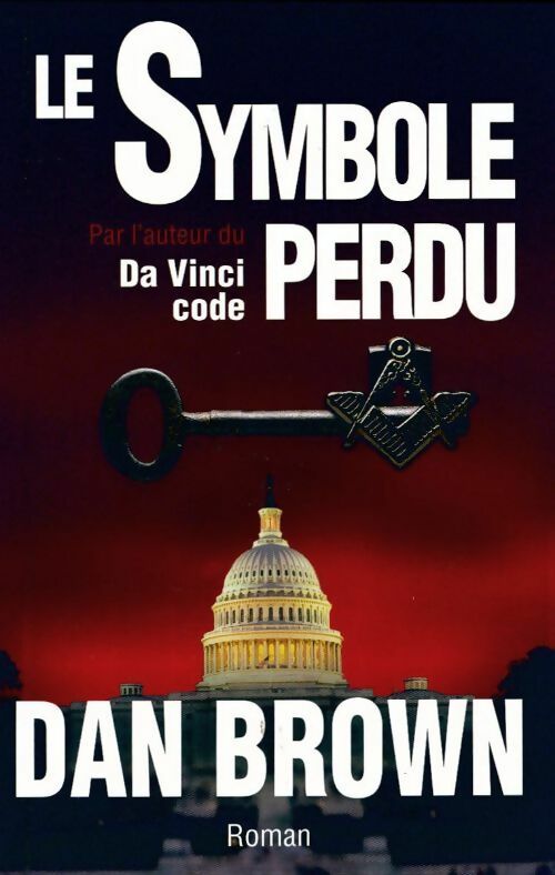 Le symbole perdu - Dan Brown - France Loisirs GF - Livre