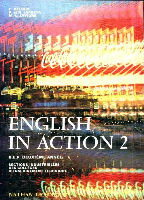 English in action 2 - B.E.P. 2ème année - Collectif - Nathan Technique - Livre