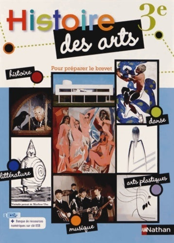 Histoire des arts 3e - Maria Aeschlimann - Nathan GF - Livre