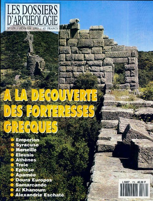 Les dossiers d'archéologie n°179 : A la découverte des forteresses grecques - Collectif - Les dossiers d'archéologie - Livre