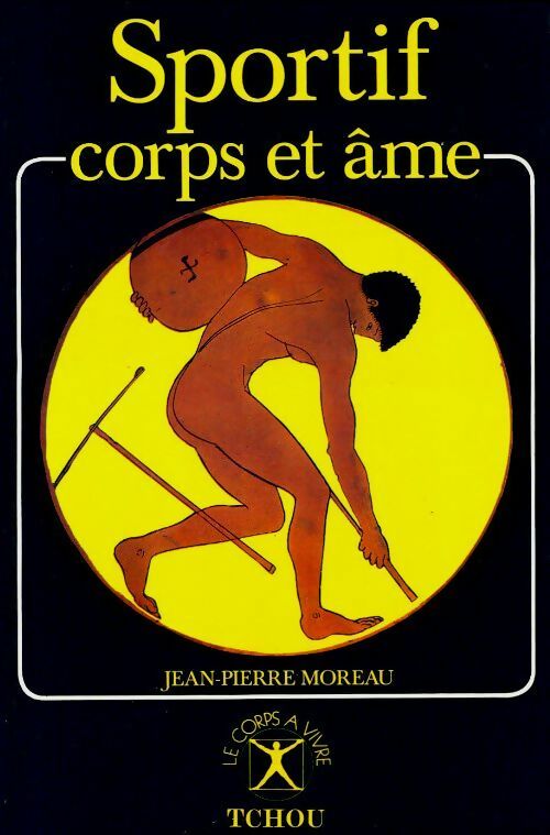 Sportif corps et âme - Aurélie Moreau - Le corps à vivre - Livre