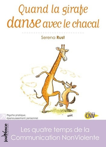 Quand la girafe danse avec le chacal - Serena Rust - Les maxi pratiques - Livre