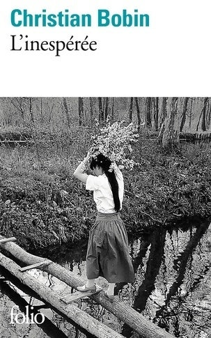 L'inespérée - Christian Bobin - Folio - Livre