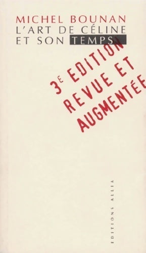 L'art de Céline et son temps - Michel Bounan - Petite Collection - Livre