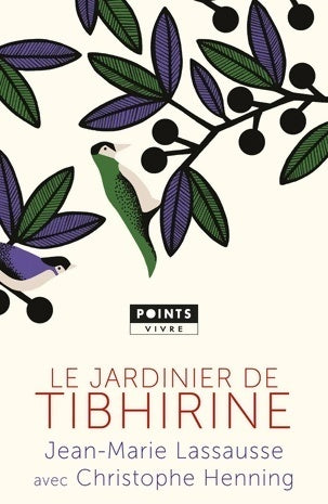 Le jardinier de Tibhirine - Jean-Marie Lassausse - Points - Livre