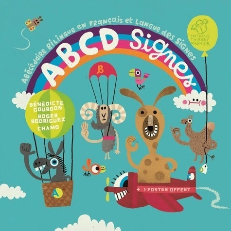 ABCD signes : Abécédaire bilingue français-langue des signes - Bénédicte Gourdon - Magnier GF - Livre