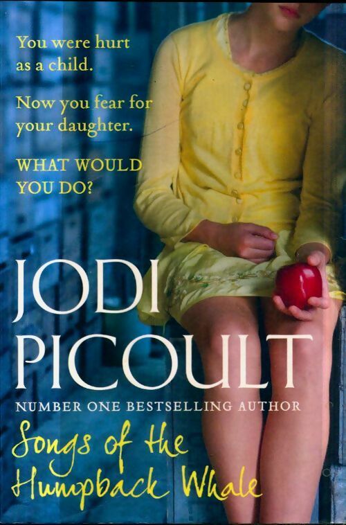 Songs of the Humpback Whale - Jodi Picoult - Hodder & Stoughton - Livre