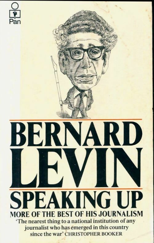 Speaking up - Bernard Levin - Pan Books - Livre
