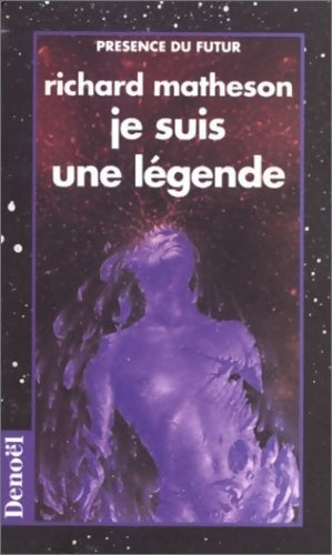 Je suis une légende - Richard Matheson - Présence du Futur - Livre